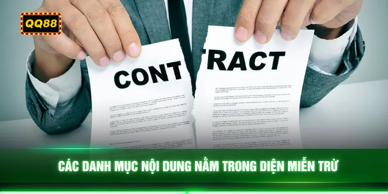Các danh mục nội dung nằm trong diện miễn trừ